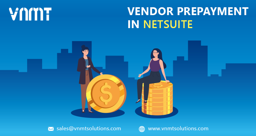 Vendor Prepayment in NetSuite