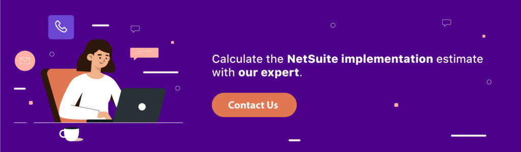 Calculate-the-NetSuite-implementation-estimate-with-our-expert
