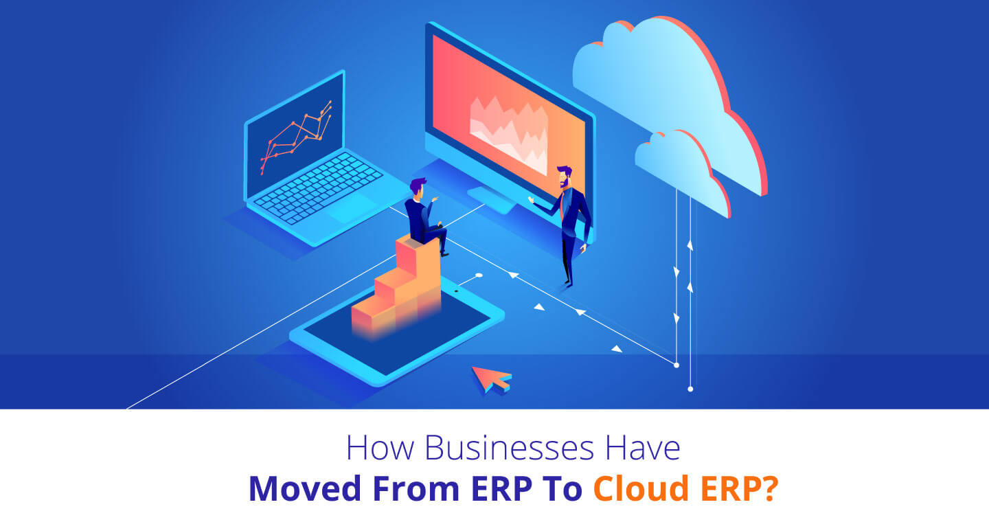 Shifting-from-ERP-to-Cloud-ERP-How-it-really-took-place-for-businesses