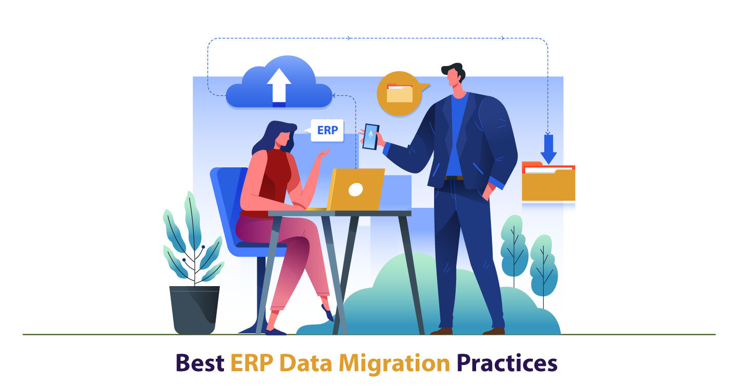 Best ERP Data Migration Practices
