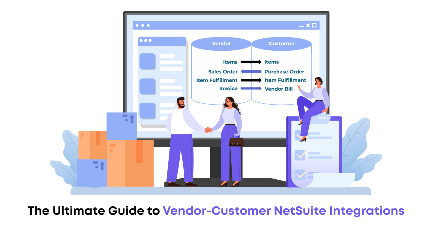 The Ultimate Guide to Vendor-Customer NetSuite Integrations