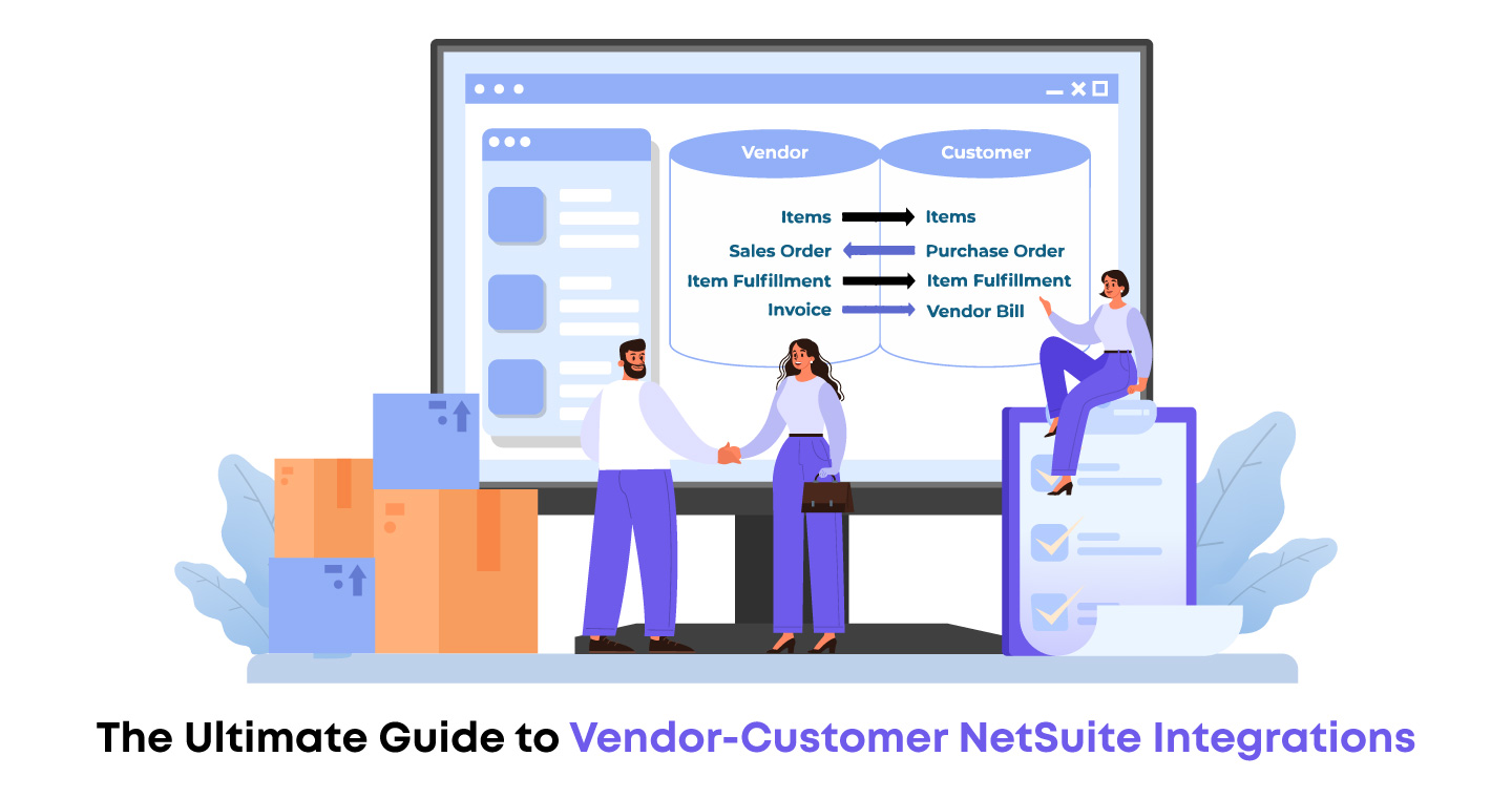 The Ultimate Guide to Vendor-Customer NetSuite Integrations
