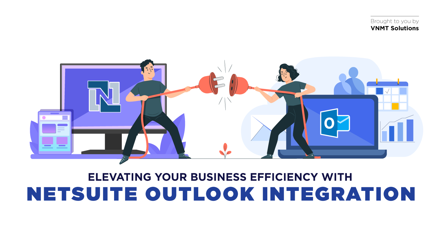 <strong>NetSuite Outlook Integration – How to Elevate Business Effectively?</strong>