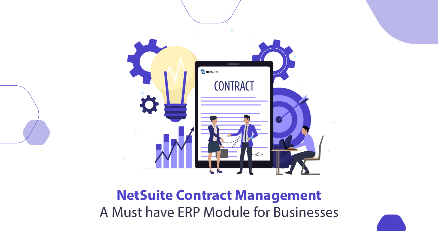 NetSuite Contract Management – A Must have ERP Module For Businesses