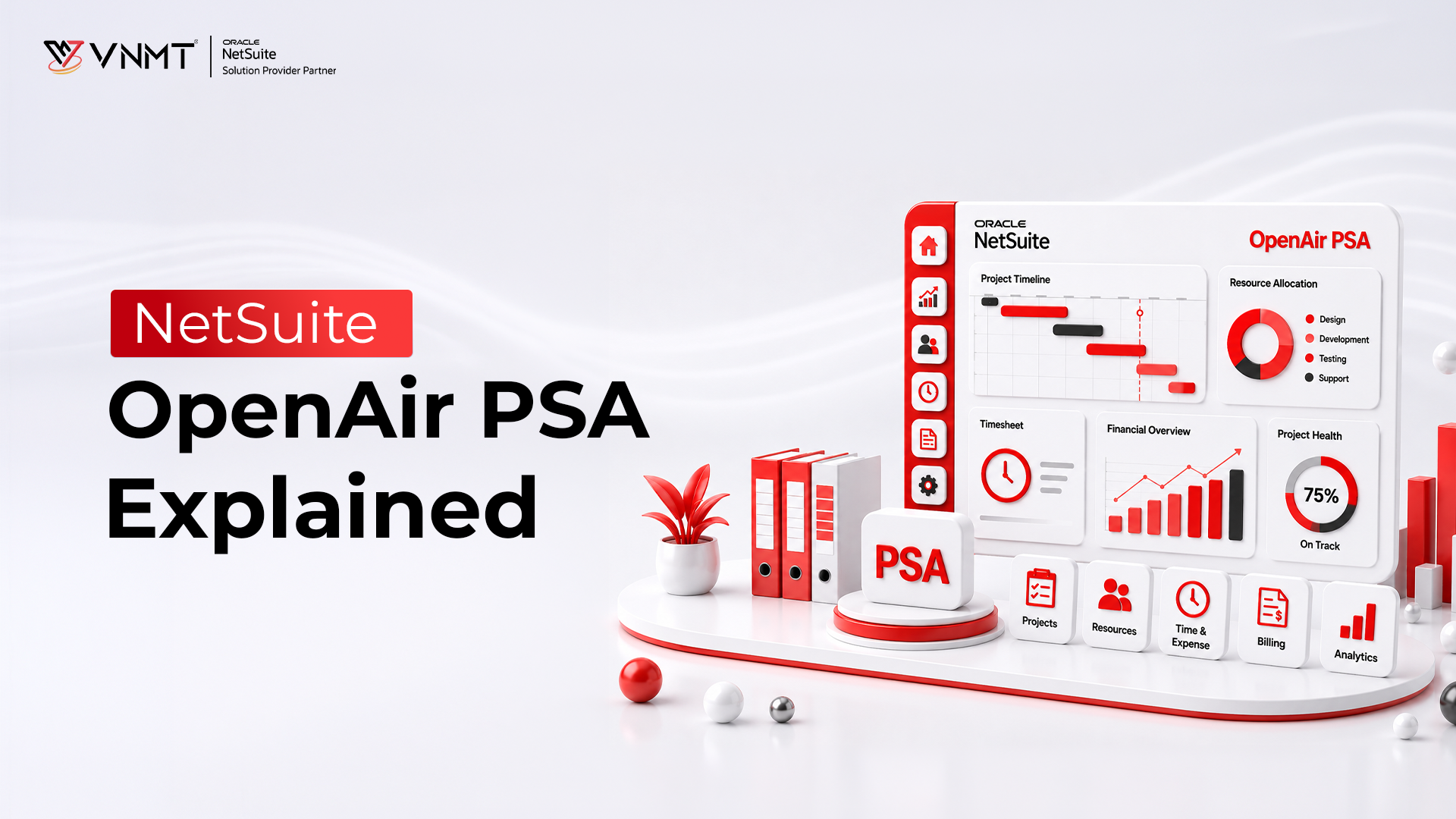 NetSuite OpenAir PSA 2026: Features, Benefits, Cost & Key Value Propositions