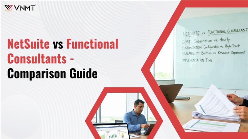 NetSuite Functional vs Technical Consultants: A Detailed Comparison Guide