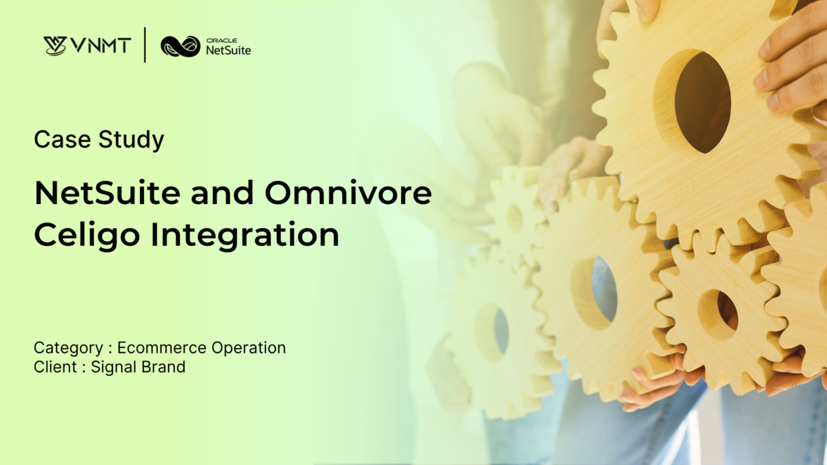 Signal Brand: NetSuite and Omnivore Celigo Integration