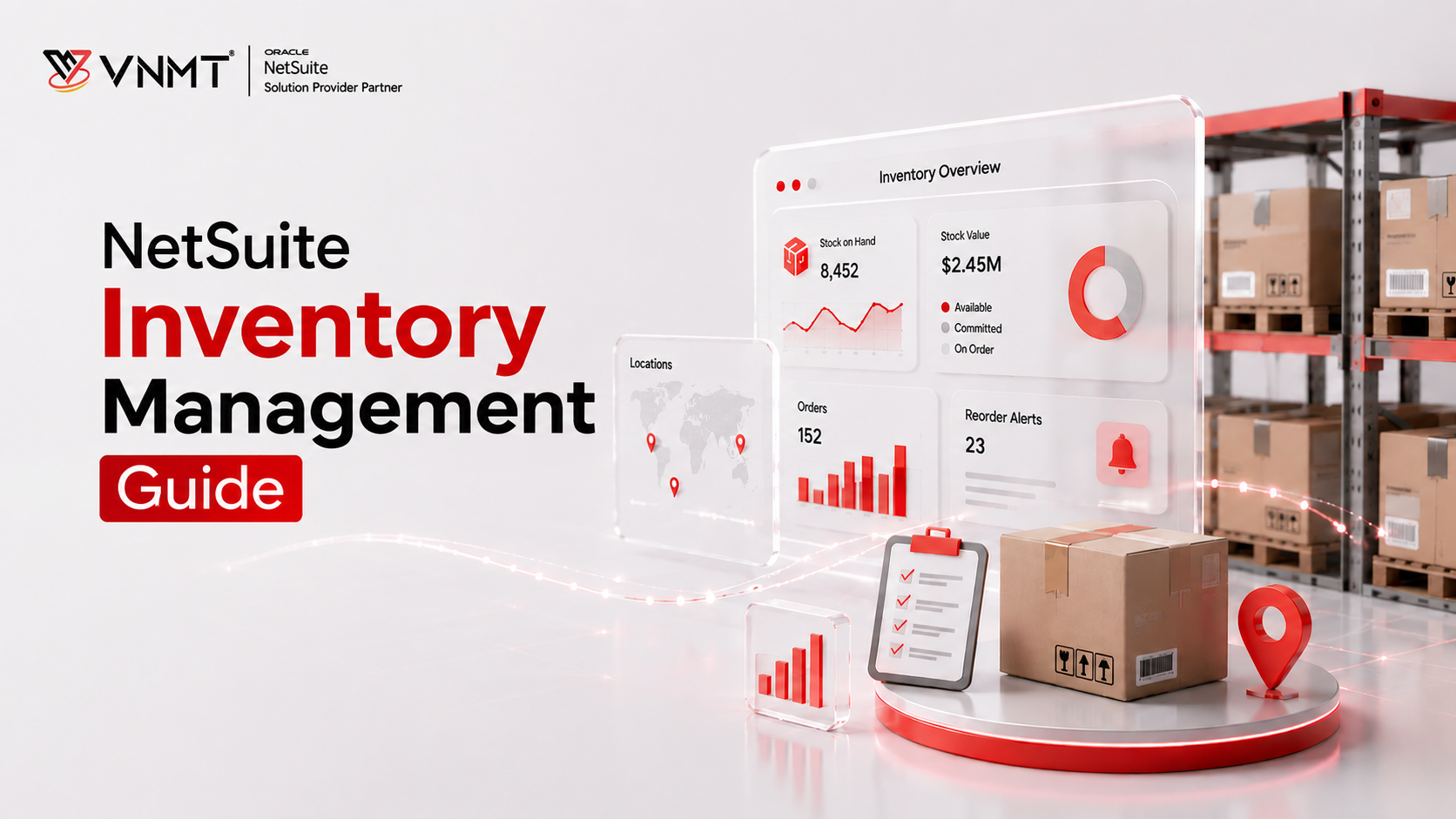 A Complete Guide For NetSuite Inventory Management – Benefits, Challenges, Features, Cost, Process