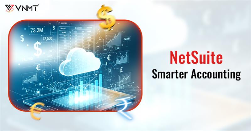 How NetSuite Accounting Streamlines Financial Processes for Small Businesses