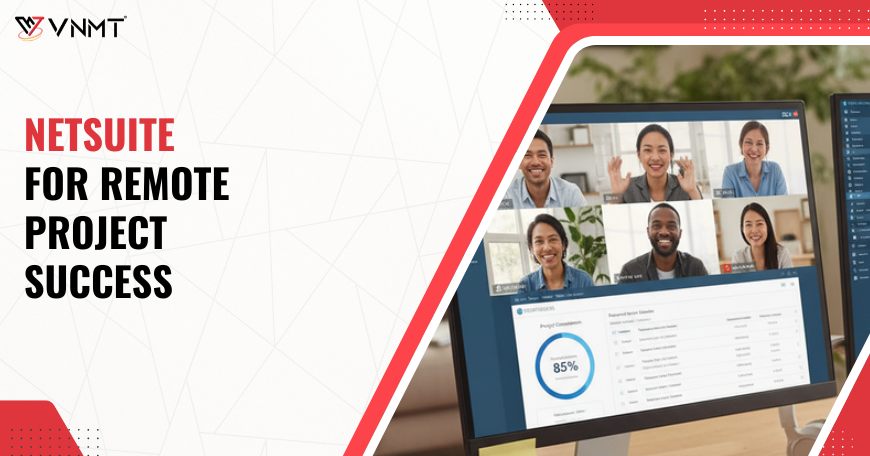NetSuite for Remote Project Success