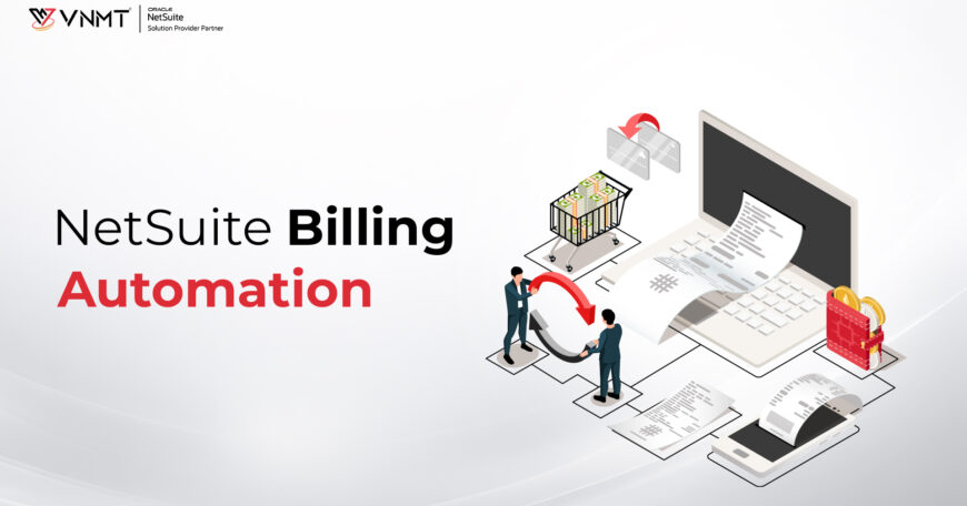 NetSuite Billing and Invoicing Automation