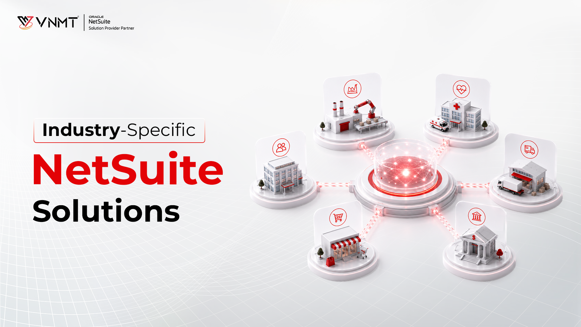 Why Industry-Focused NetSuite Solutions Deliver Better ERP Results 