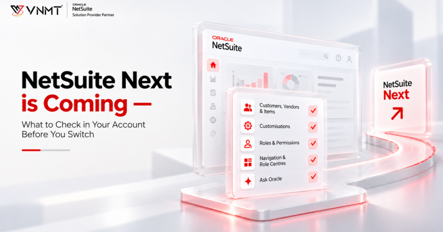 NetSuite Next is Coming